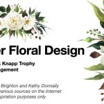 Floral Design Video Oct 2021
